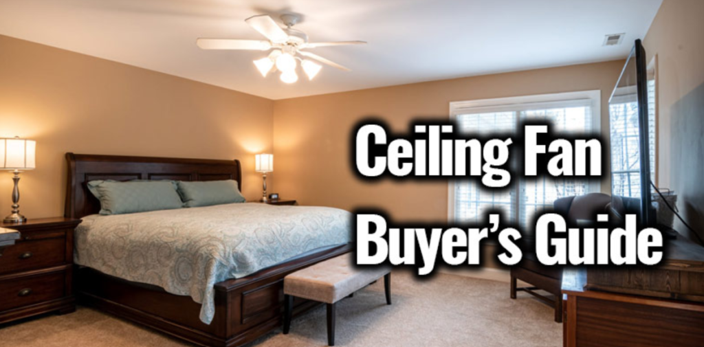 ceiling fan buyer's guide